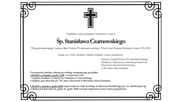 Z głębokim żalem przyjęliśmy wiadomość o śmierci Śp. Stanisława Czarnowskiego