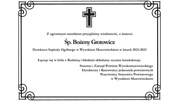 Z ogromnym smutkiem przyjęliśmy wiadomość, o śmierci Śp. Bożeny Grotowicz